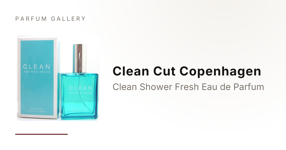Clean Cut Copenhagen Clean Shower Fresh Eau de Parfum 60 мл — купить в ...